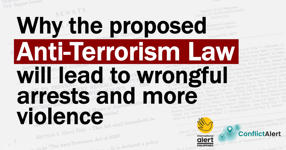 Why the proposed Anti-Terrorism Law will lead to wrongful arrests and more violence